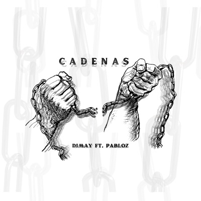 Cadenas (feat. Pabloz) - Single