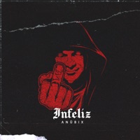 Infeliz - Single - Anübix