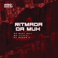 Ritmada da Mvk - Single - Mc Mary Maii, Mc Vuiziki & Dj Menor K