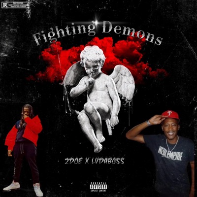 Fighting Demons (feat. 2 Doe) - Single