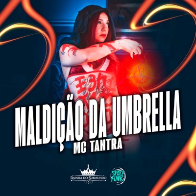 Maldição da Umbrella (Rainha do Submundo) - Single