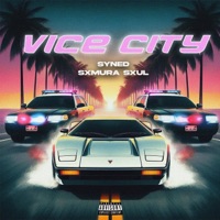 Vice City - Single - syned & SABRVM