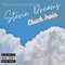 Stevie Dreams (feat. Chuck Irvin) - Platnum Enterprise lyrics