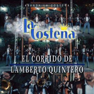 EL CORRIDO DE LAMBERTO QUINTERO