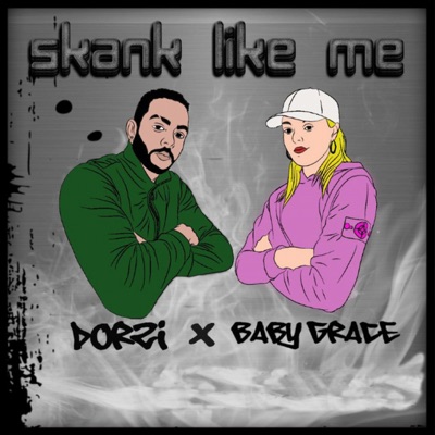 Skank Like Me (feat. Baby Grace) - Single