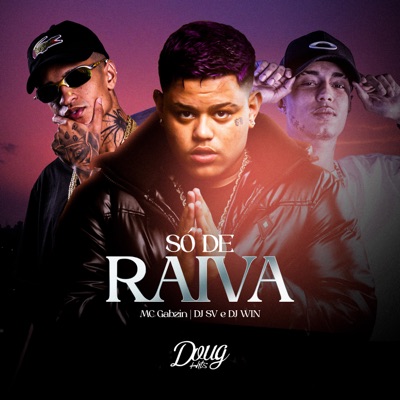 Só de Raiva - Single