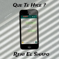 Que Te Hice ? (feat. Dímelo Ise) - Single - Reni El Shapo