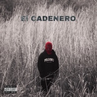 El Cadenero - Single - one c rodriguez
