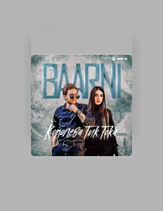 收听 BAARNI、观看音乐视频、阅读小传、查看巡演日期等 ！