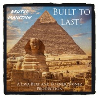 Built To Last! (feat. Justin JPaul Miller, Brutha Maintain, DJ BeatsMe & Ice Cube) - Single - Tha IronMantis