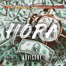 HORA (feat. YFS Bandit) Chronic Boy Chavo