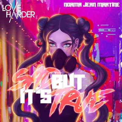 Sad But It's True (feat. Norma Jean Martine) - Single