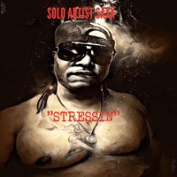 Stressin - Single - Solo Artist Saxx