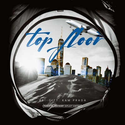 Top Floor (feat. Kam Prada) - Single