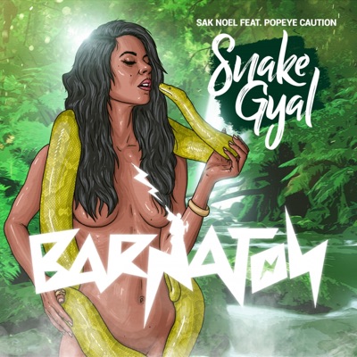 Snake Gyal (feat. Popeye Caution) - Single