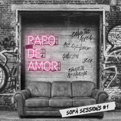 Sofá Sessions #1 - Papo de Amor - Single