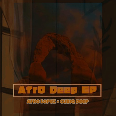 AfrO Deep Ep (feat. Cubiq Deep) - Single