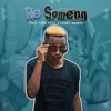 Re Someng (feat. Starboi Murphy) - Single