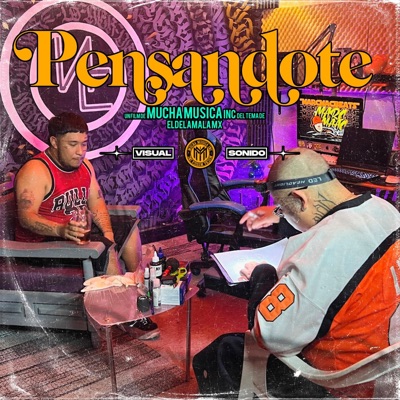 Pensandote, ElDeLaMala (feat. MarcMac Beats) - Single