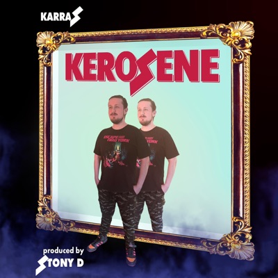 Kerosene (Stony D Mix) - Single