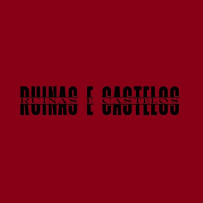 Ruínas e Castelos - Single