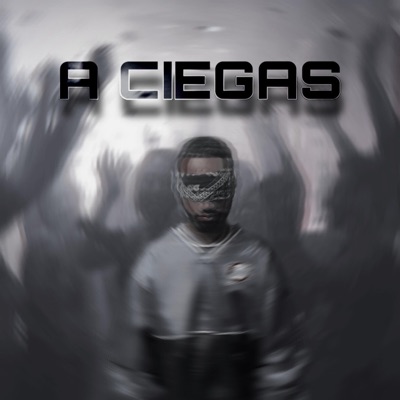 A Ciegas (feat. JVMPI) - Single