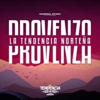 Provenza - Single - La Tendencia Norteña