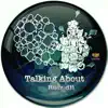 Stream & download Talking About - Single