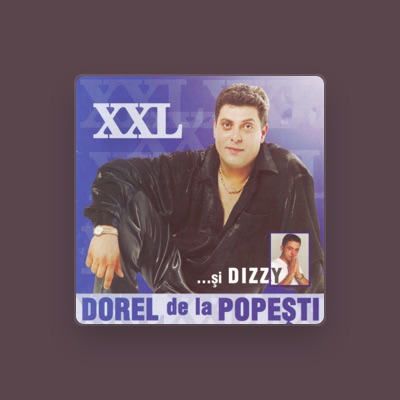 Escucha a Dorel de la Popesti, mira vídeos musicales, lee la biografía, consulta fechas de giras y mucho más.