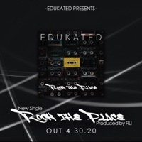 Rock the Place - Single - Edukated