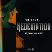 REDEMPTION (feat. Drama the Artist) - Single - DJ SB ROYAL