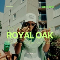 Royal Oak - Single - Sik2s
