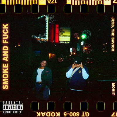 Smoke & Fuck (feat. mohit) - Single