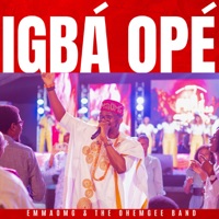 Igba Ope - EmmaOMG & The OhEmGee Band