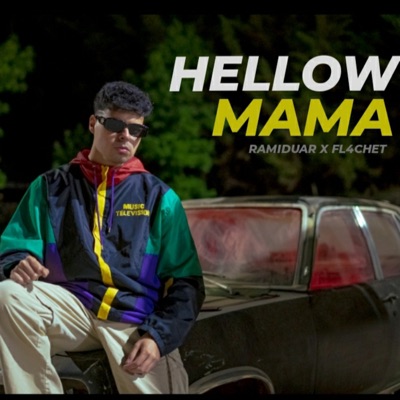 Hellow Mamá (feat. fl4chet) - Single