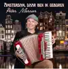 Amsterdam daar ben ik geboren