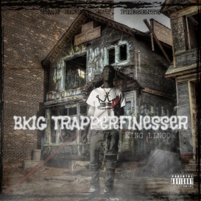Bkig TrapperFinesser