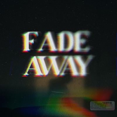 Fade Away - Single