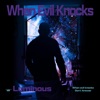 When Evil Knocks - Single