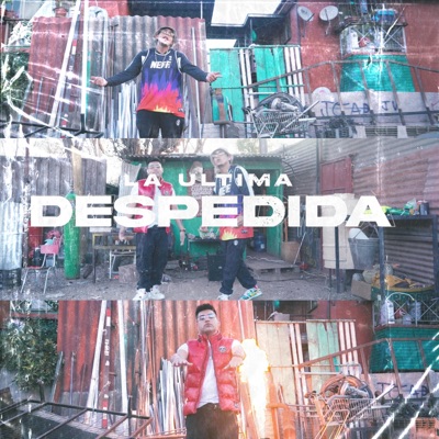 La Última Despedida (feat. El Lokotron & Merxelion) - Single