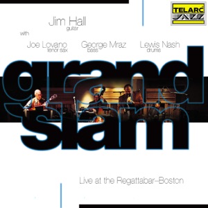 Grand Slam (feat. Joe Lovano, George Mraz & Lewis Nash) [Live At The Regattabar, Boston]