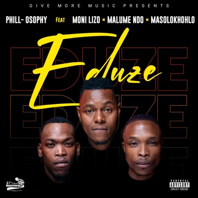 eduze (feat. Moni Lizo, Malume Ndo & Masolokhohlo) - Single