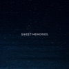 SWEET MEMORIES - Single