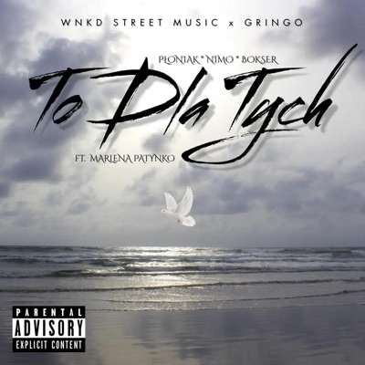 To Dla Tych (feat. WNKD & Marlena Patynko) - Single