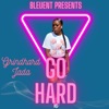 Go Hard - Single