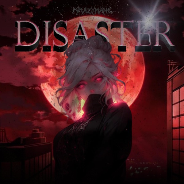 Disaster