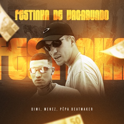 Festinha de Vagabundo - Single