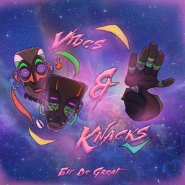 Vibe and Knack (feat. Izzy-Baba-Melo) Eli De Great