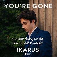 You're Gone - Single - Ikarus