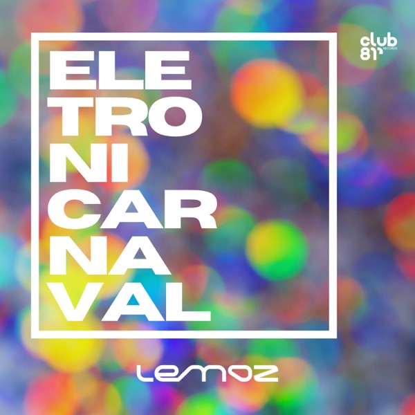 Lemoz: EletroniCarnaval (DJ Mix)